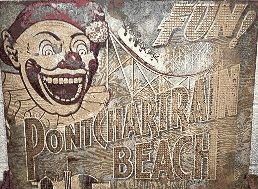 1930s  ? Pontchartrain Beach Sign